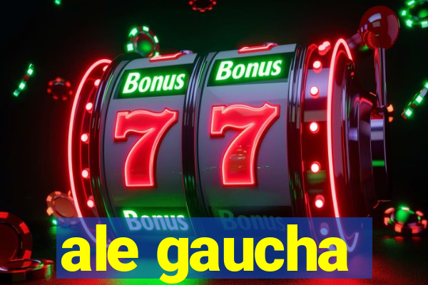 ale gaucha